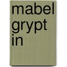 Mabel grypt in door Desmond Bagley