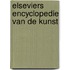 Elseviers encyclopedie van de kunst