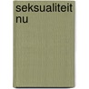 Seksualiteit nu by Kolle