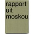 Rapport uit moskou
