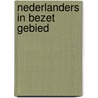 Nederlanders in bezet gebied door Onbekend