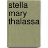 Stella mary thalassa door Jacques Hartog