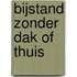 Bijstand zonder dak of thuis