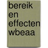 Bereik en effecten WBEAA door A. Berkhout