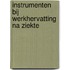 Instrumenten bij werkhervatting na ziekte