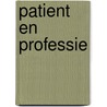 Patient en professie door Onbekend