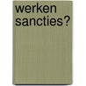 Werken sancties? door P. Mullenders