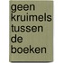 Geen kruimels tussen de boeken