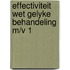 Effectiviteit wet gelyke behandeling m/v 1