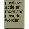 Positieve actie er moet aan gewerkt worden by R.J. van Amstel