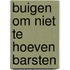 Buigen om niet te hoeven barsten