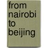 From Nairobi to Beijing
