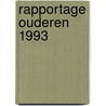 Rapportage ouderen 1993 by Felix Timmermans