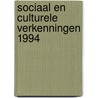 Sociaal en culturele verkenningen 1994 door Onbekend