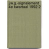 J.w.g.-signalement 4e kwartaal 1992 2 door Verkaik
