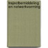 Trajectbemiddeling en netwerkvorming