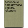 Secundaire arbeidsvoorw. onderw.- rykspers by Sandra Kemp