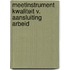 Meetinstrument kwaliteit v. aansluiting arbeid