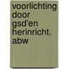Voorlichting door gsd'en herinricht. abw door Vries