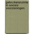 Gebruikersruimte in sociale voorzieningen