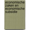 Economische zaken en economische subsidie door Cor Bruyn