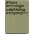 Diffusie technologie ontwikkeling werkgelegenh