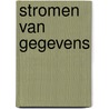 Stromen van gegevens door Delden