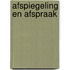 Afspiegeling en afspraak