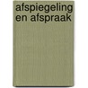 Afspiegeling en afspraak door Tops