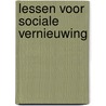 Lessen voor sociale vernieuwing door Martine Beck