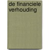 De financiele verhouding by J.W. van der Dussen