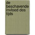 De beschavende invloed des tijds