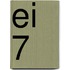 EI 7