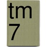 TM 7 door R. Dirks