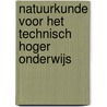 Natuurkunde voor het technisch hoger onderwijs by B. van Buuren