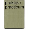 Praktijk / practicum door Onbekend