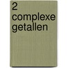 2 Complexe getallen door W.A.M. Aarnink