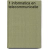 1 Informatica en telecommunicatie door H.P.T. Pijnappels