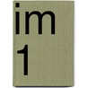 IM 1 door J.M. van Dorp