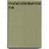 Materialenkennis mk