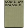 Bedrijfskunde mbo sem. 3 by Both