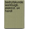 Bedryfskunde werktuigb. elektrot. s4 handl by Both