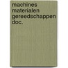 Machines materialen gereedschappen doc. door Elbers