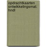 Opdrachtkaarten ontwikkelingsmat. hndl door Schobben