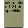 Informatie n 1-31 de speelfilm door Telgenhof