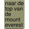 Naar de top van de mount everest door Hees
