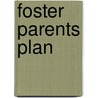 Foster parents plan door Bartyn