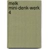 Melk mini-denk-werk 4 door Onbekend