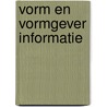 Vorm en vormgever informatie door Onbekend