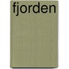 Fjorden door Onbekend